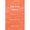 The Holy Spirit: A Bible Study Guide