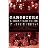Gangsters & Organized Crime in Jewish Chicago