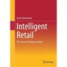 Intelligent Retail: The Future of Stationary Retail