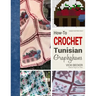 How-To Crochet Tunisian Graphghans