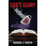 God's Glory Poured Into My Story