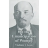 On the Emancipation of Women