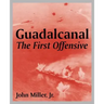 Guadalcanal: The First Offensive