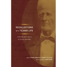 Recollections of a Tejano Life: Antonio Menchaca in Texas History