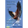 Your story about the eagle who thought he was a chicken