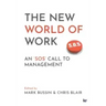 The New World of Work: An 'SOS' Call to Management