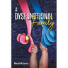 A Dysfunctional Family