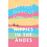 Hippies in the Andes/Freedom Pure Freedom