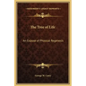The Tree of Life: An Expose of Physical Regenesis