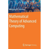 Mathematical Theory of Advanced Computing