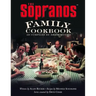 The Sopranos Family Cookbook: As Compiled by Artie Bucco