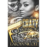 A Crazy Kind of Love: Phantom and Zaria's Story
