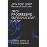 Progressive Supranuclear Palsy: The Best Science in Everyday Language!