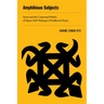 Amphibious Subjects: Sasso and the Contested Politics of Queer Self-Making in Neoliberal Ghana Volume 2