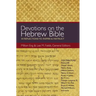 Devotions on the Hebrew Bible: 54 Reflections to Inspire and Instruct