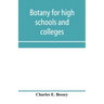 Botany for high schools and colleges