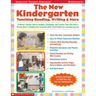 The New Kindergarten: Teaching Reading, Writing & More