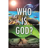 Who Is God?