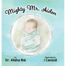 Mighty Mr. Aiden