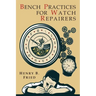 Bench Practices for Watch Repairers