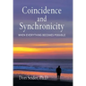 Coincidence and Synchronicity: When Everything Becomes Possible
