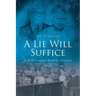 A Lie Will Suffice: A DiGiovanni Family History
