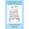 A Half-Baked Fruitcake of Nuts and Nonsense: Silly stuff for kids of all ages