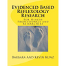 Evidenced Based Reflexology Research: For Health Professionals and Researchers