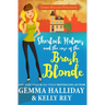 Sherlock Holmes and the Case of the Brash Blonde