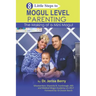 8 Little Steps to MOGUL LEVEL PARENTING: The Making of a Mini Mogul