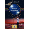 Pattern Asterisms: A New Way to Chart the Stars