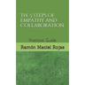 The 5 steps of Empathy and Collaboration: Practical Guide
