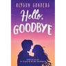 Hello, Goodbye