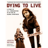 Dying to Live: A Story of U.S. Immigration in an Age of Global Apartheid