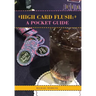 High Card Flush: a Pocket Guide