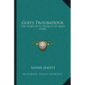 God's Troubadour: The Story Of St. Francis Of Assisi (1910)