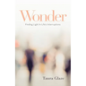 Wonder: Finding Light in Life's Interruptions
