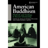 American Buddhism: Methods and Findings in Recent Scholarship