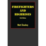 Firefighters and Highrises: 2nd Edition