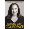 Respond with Confidence: The Business Owner's Blueprint for Handling Difficult Situations