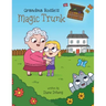 Grandma Rosie's Magic Trunk