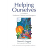 Helping Ourselves: A Guide to Traditional Chinese Food Energetics