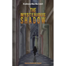 The Mysterious Shadow