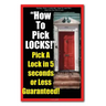 Picking - Picks - Locksmith - How To Lock Pick - How Can You Pick A Lock - How To Pick LOCKS! Pick A Lock in 5 seconds or Less Guaranteed!