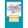 Cat's Cradle: A Crazy Cat Lady short story
