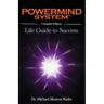 Powermind System: Life Guide to Success - Complete Edition