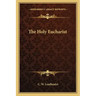 The Holy Eucharist