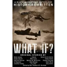 What If?: History Rewritten...with MAGIC!