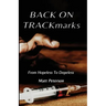 BACK ON TRACKmarks: From Hopeless To Dopeless