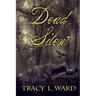 Dead Silent
